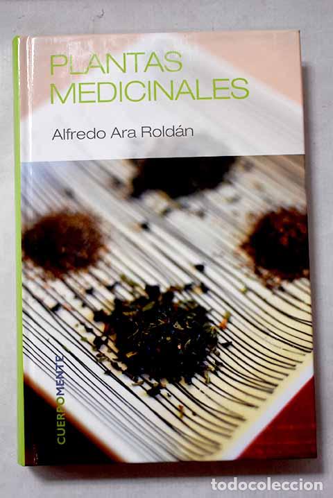 Libri di seconda mano: Las 40 plantas medicinales m&aacute;s populares.- Ara Rold&aacute;n, Alfredo