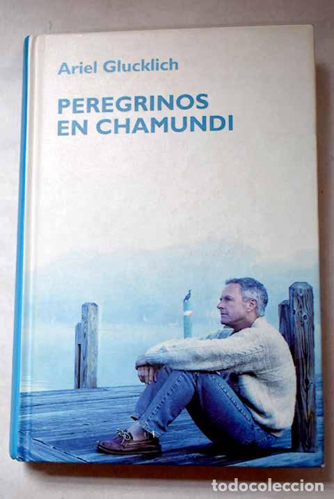 Libri di seconda mano: Peregrinos en Chamundi.- Glucklich, Ariel