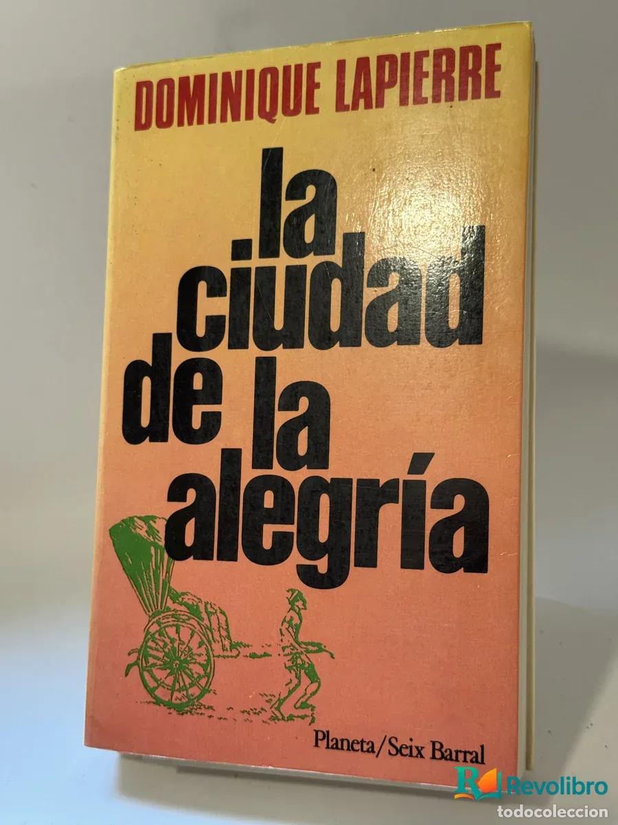 Libros: La ciudad de la alegr&iacute;a - Dominique Lapierre