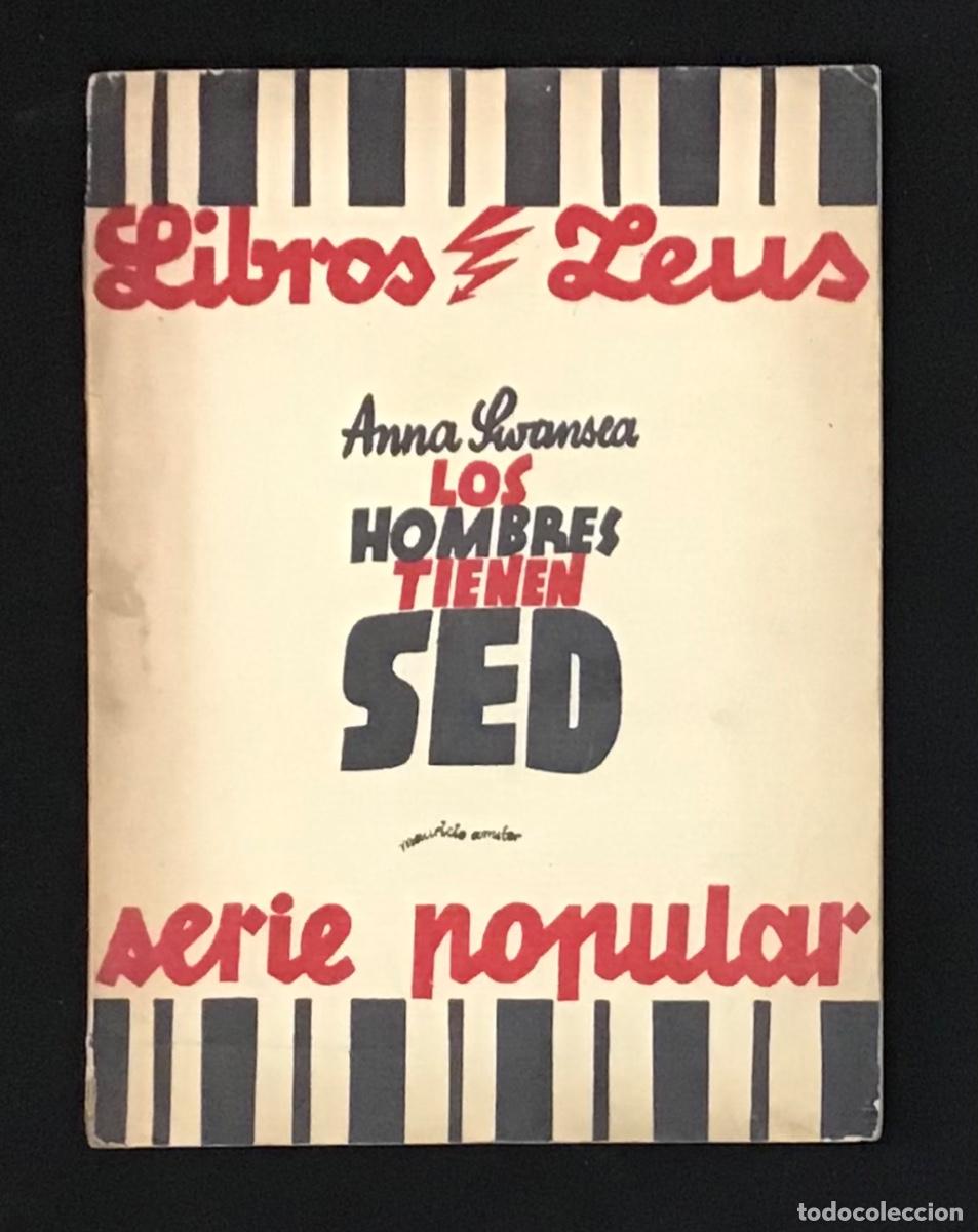 Libros: LOS HOMBRES TIENEN SED. - SWANSEA, Anna.