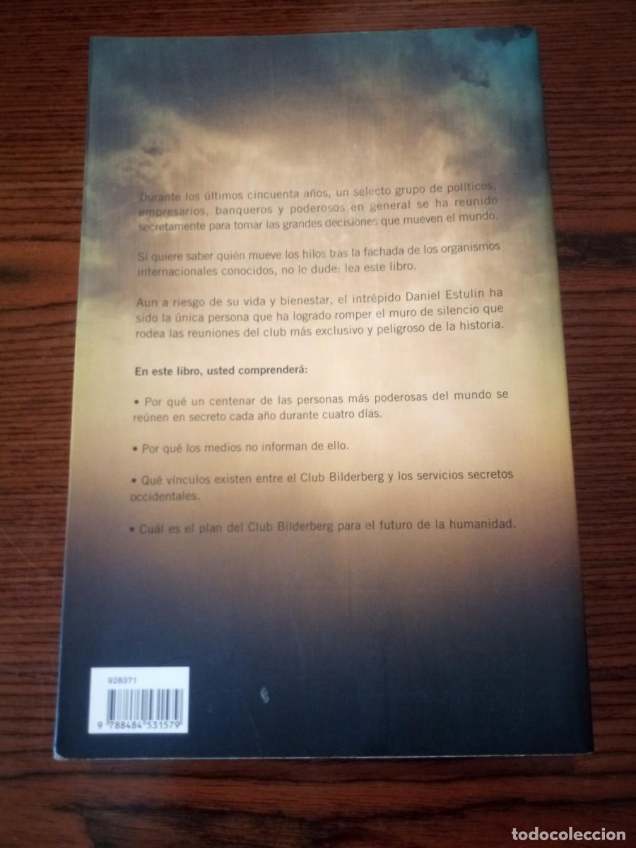 Libros: &rdquo;La verdadera historia del Club Bilderberg&rdquo;, Daniel Estulin - Foto 2