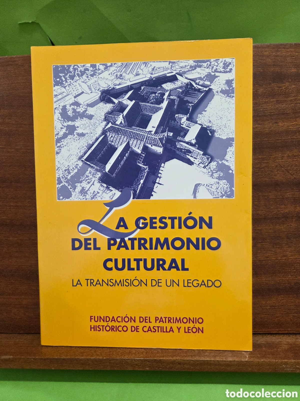 Libros: &rdquo;&rdquo;LA GESTION DEL PATRIMONIO CULTURAL&rdquo;&rdquo;...LA TRANSMISI&Oacute;N DE UN LEGADO...F.P.H. DE CASTILLA Y LEON....