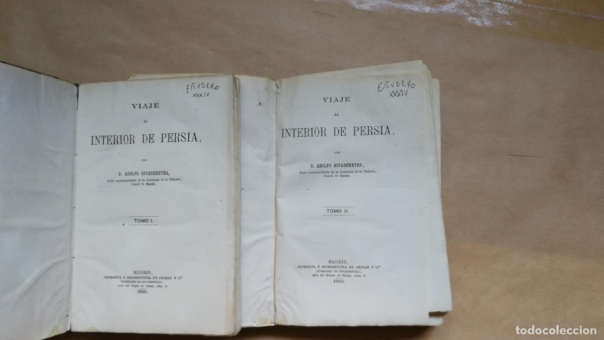 Libros: VIAJE AL INTERIOR DE PERSIA. Tomos I y II. (Edici&oacute;n de 1880) - &rdquo;RIVADENEYRA, Adolfo&rdquo;