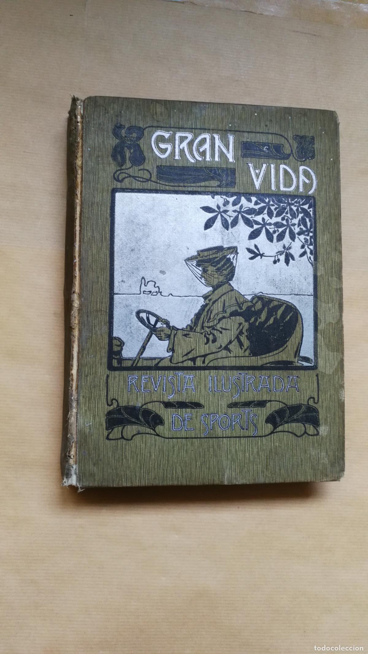 books: &rdquo;GRAN VIDA, Revista Ilustrada De Sports. A&ntilde;o IX&rdquo;
