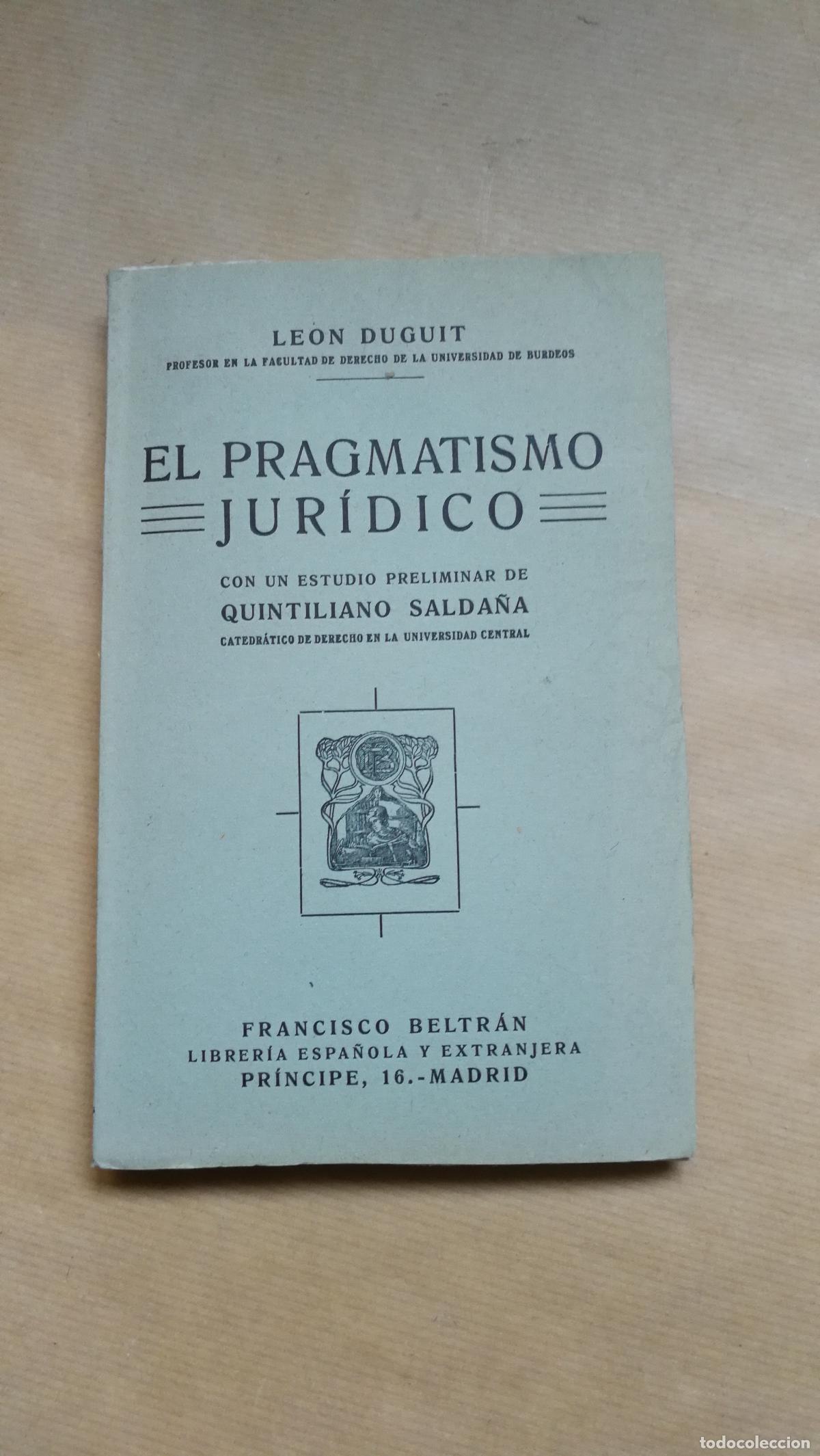 Libros: El Pragmatismo Jur&iacute;dico - &rdquo;Duguit, Le&oacute;n&rdquo;