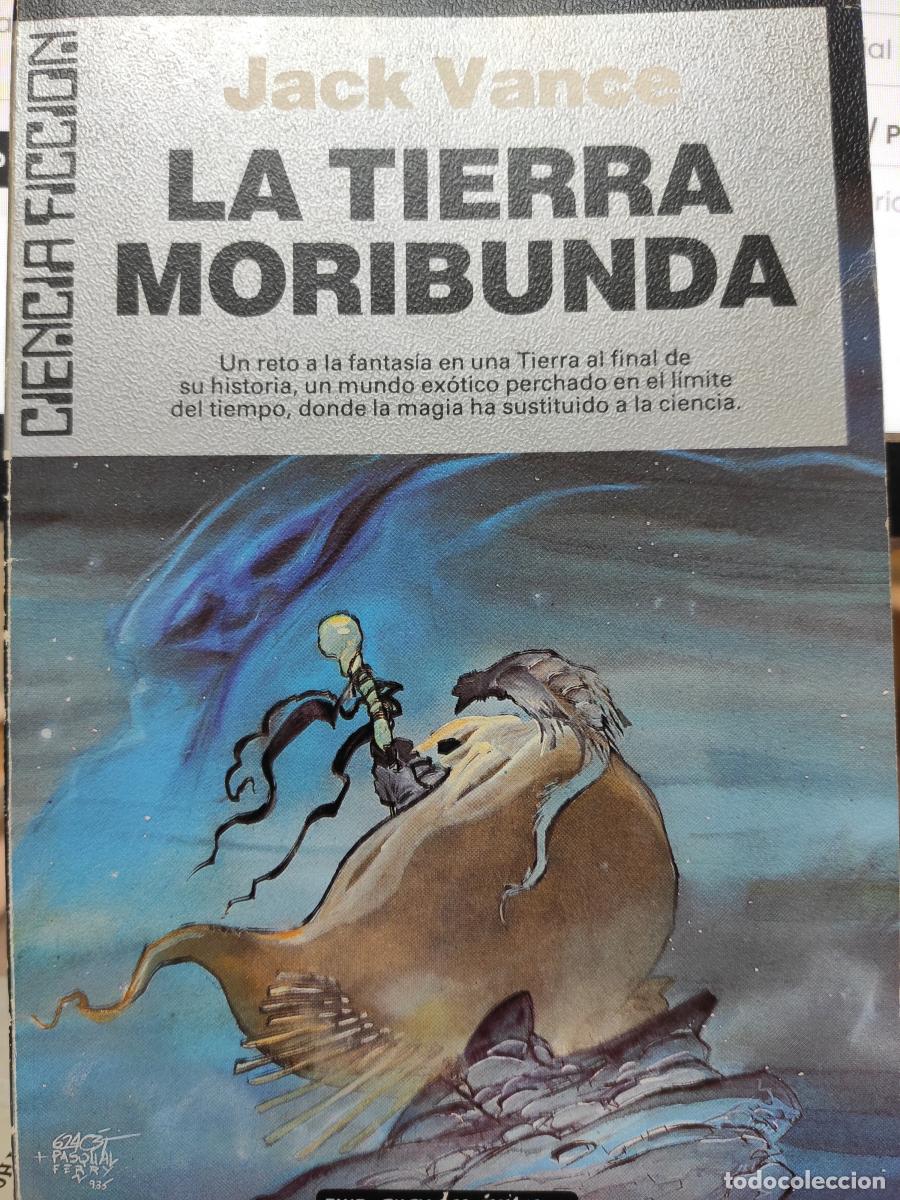 Libros: LA TIERRA MORIBUNDA - Vance, Jack