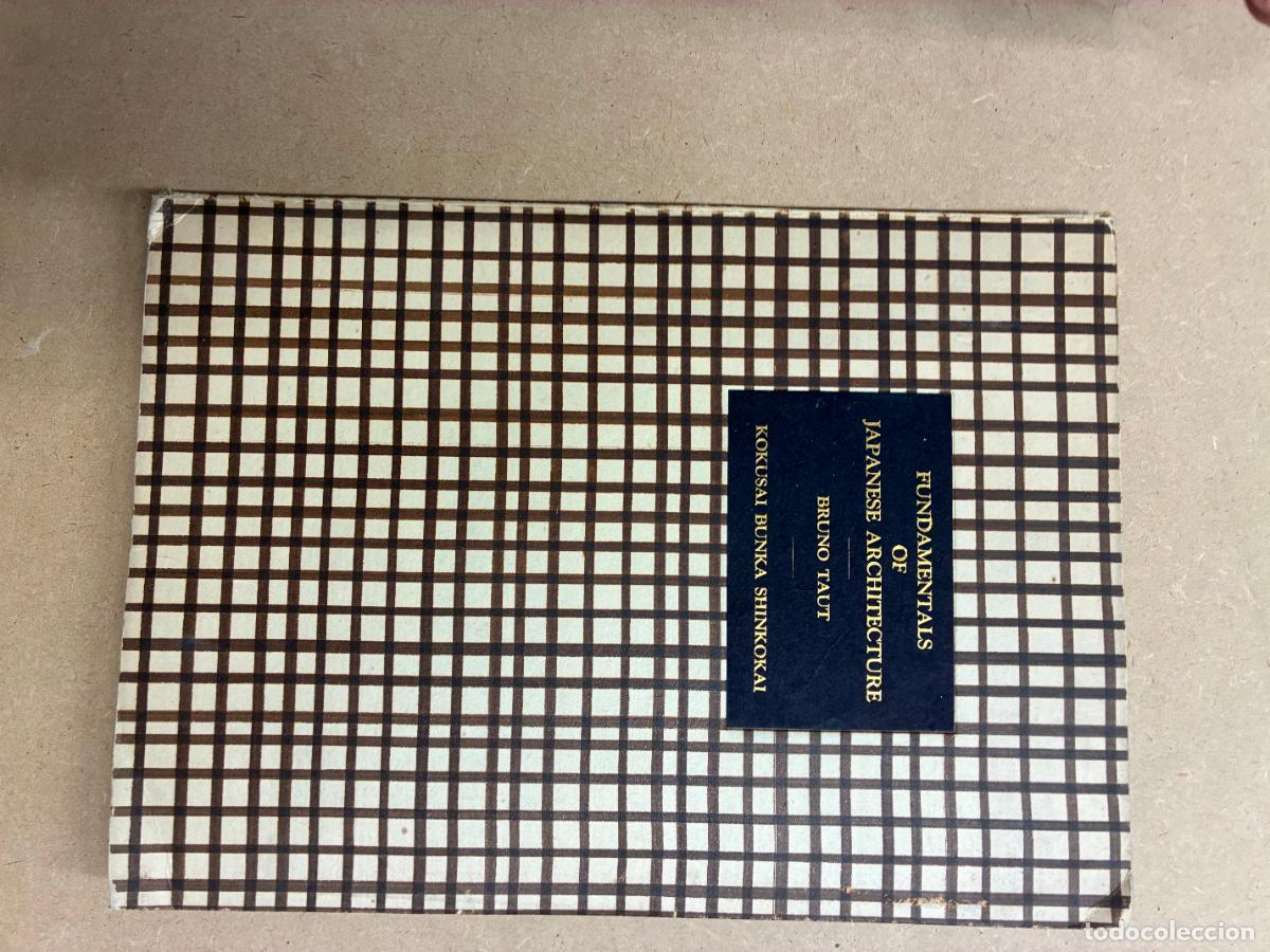 Libros: FUNDAMENTALS OF JAPANESE ARQUITECTURE. (1939). - BRUNO TAUT.