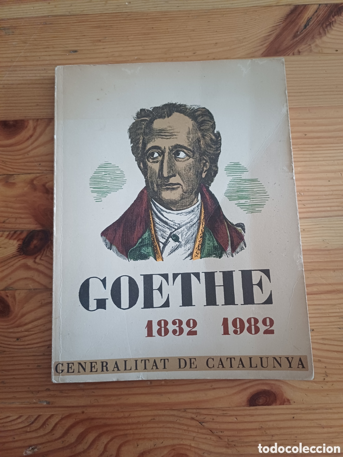 Livres: Goethe Generalitat de Catalunya Antologia 1832 1982 i article Corriere della Sera Paolo Isotta