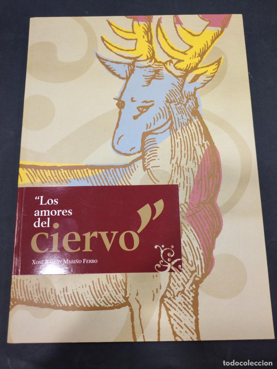 Libros: los amores de ciervo xose ramon mari&ntilde;o ferro 2010 estudio de identidades