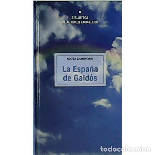 B&uuml;cher: LA ESPA&Ntilde;A DE GALD&Oacute;S - ZAMBRANO, MAR&Iacute;A