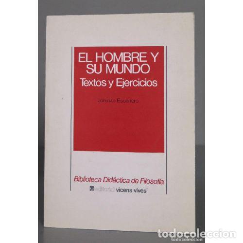 B&uuml;cher: EL HOMBRE Y SU MUNDO - ESCANERO, LORENZO