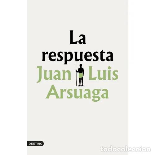 B&uuml;cher: LA RESPUESTA - JUAN LUIS ARSUAGA