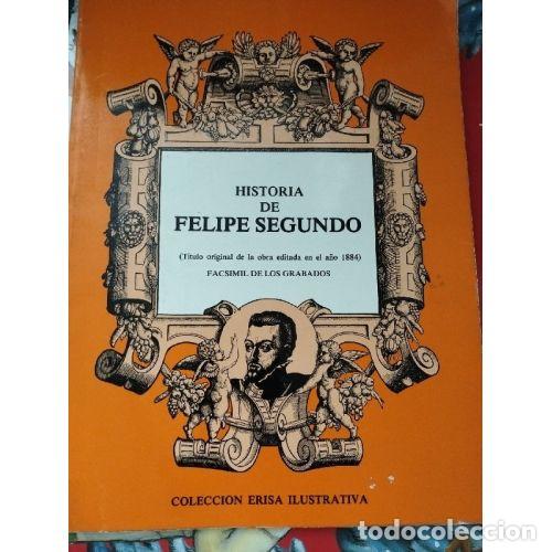 Livros em segunda m&atilde;o: HISTORIA DE FELIPE SEGUNDO - BASTARRICA, LUIS