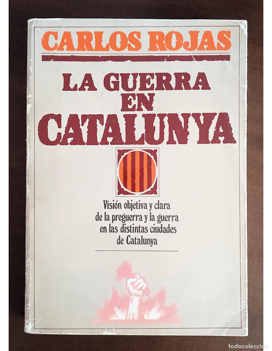 Libri di seconda mano: LA GUERRA EN CATALUNYA