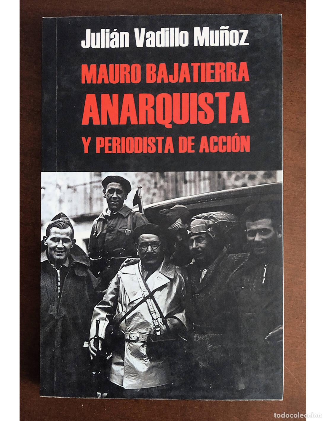 B&uuml;cher: MAURO BAJATIERRA: ANARQUISTA Y PERIODISTA DE ACCI&Oacute;N
