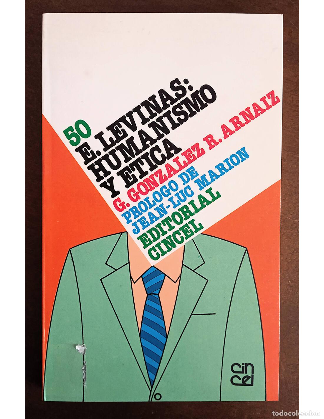 B&uuml;cher: E. LEVINAS: HUMANISMO Y &Eacute;TICA