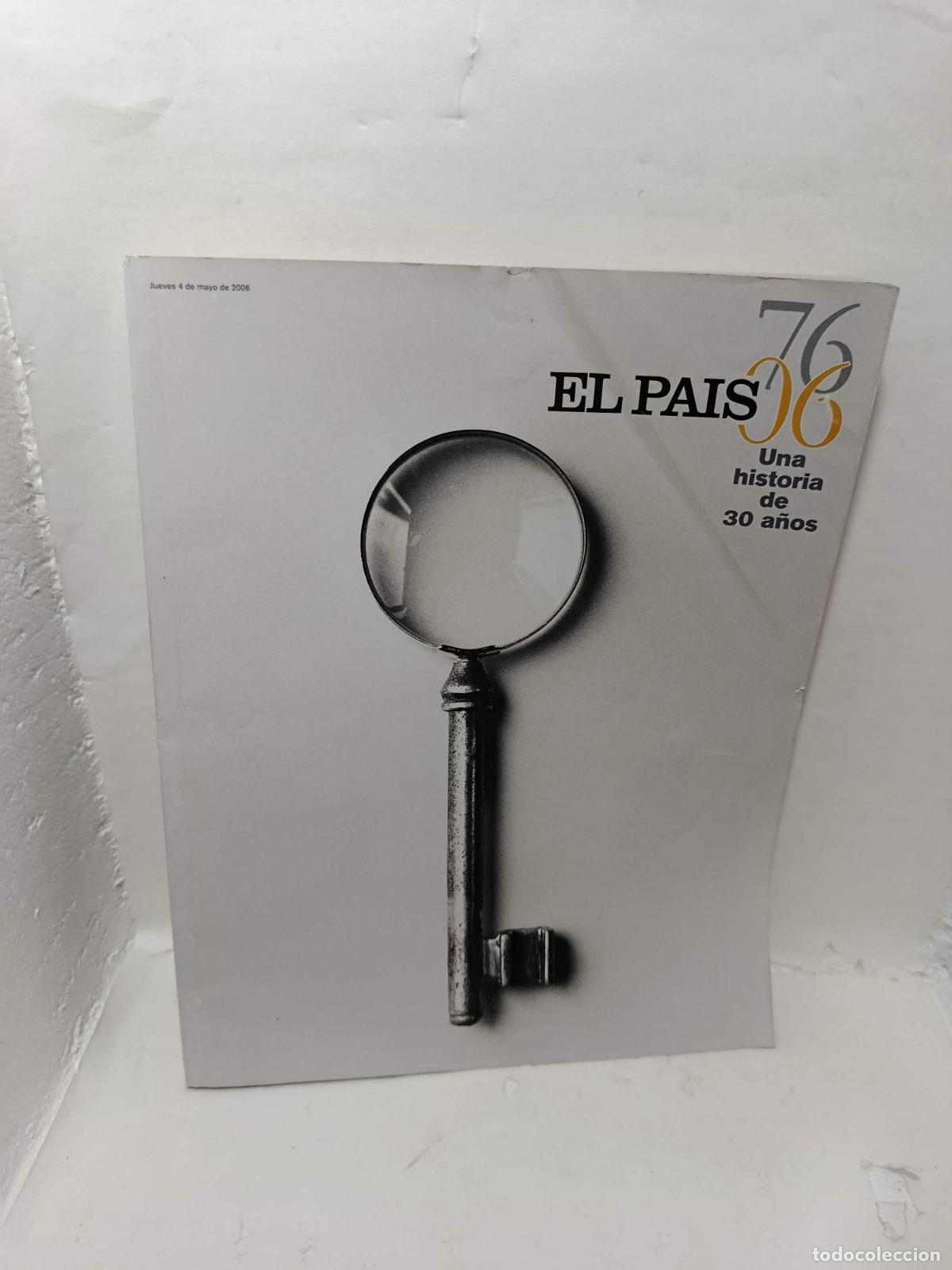 Livros em segunda m&atilde;o: EL PA&Iacute;S 76-06, UNA HISTORIA DE 30 A&Ntilde;OS. - Varios Autores