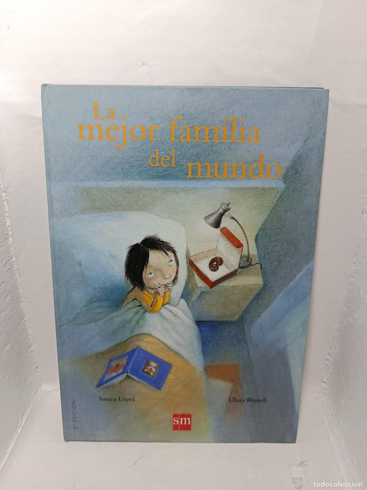Livres: LA MEJOR FAMILIA DEL MUNDO - Susana L&oacute;pez