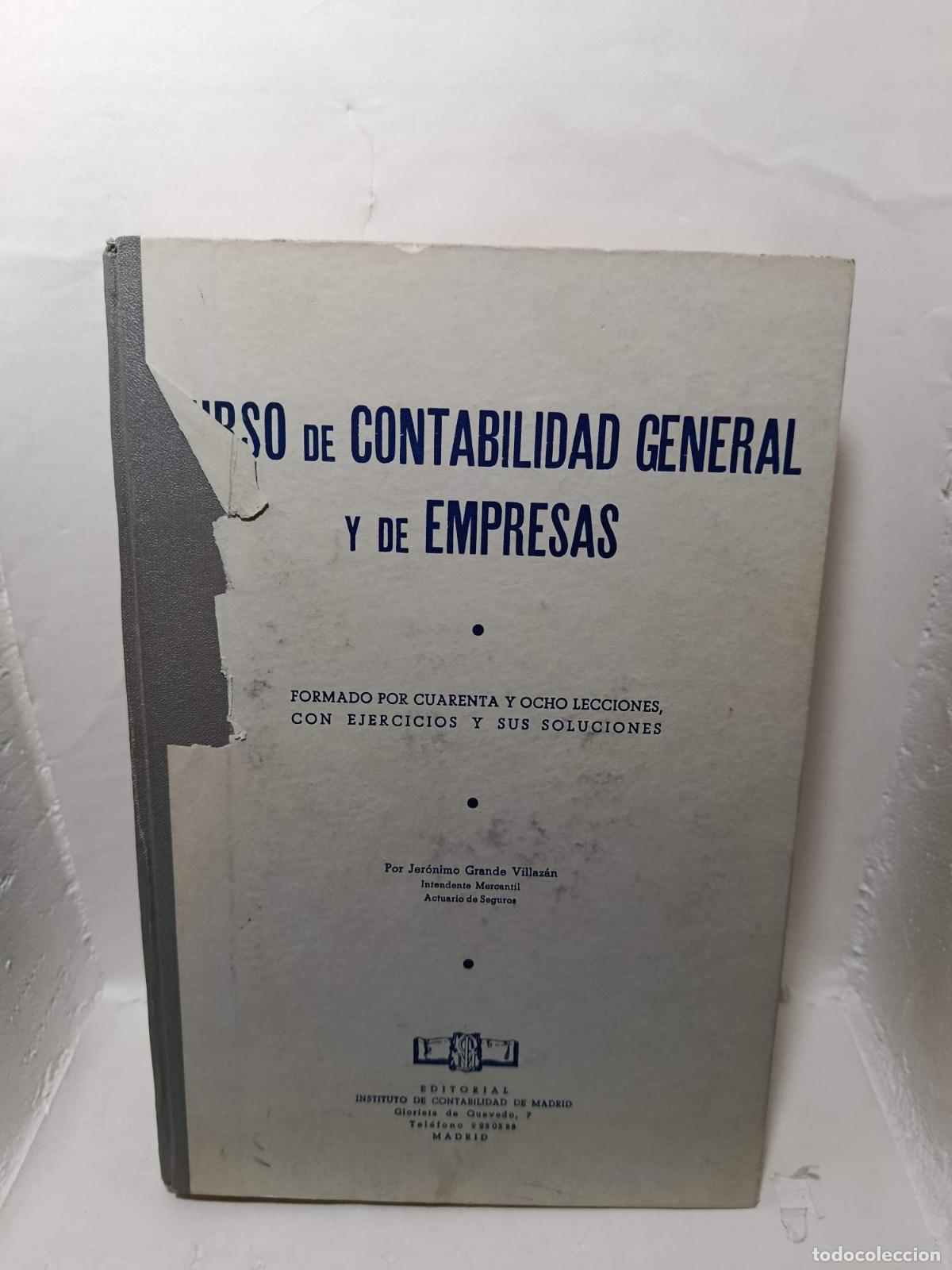 Livres: CURSO DE CONTABILIDAD GENERAL Y DE EMPRESAS. Formado por 48 lecciones con ejercicios y sus solucione