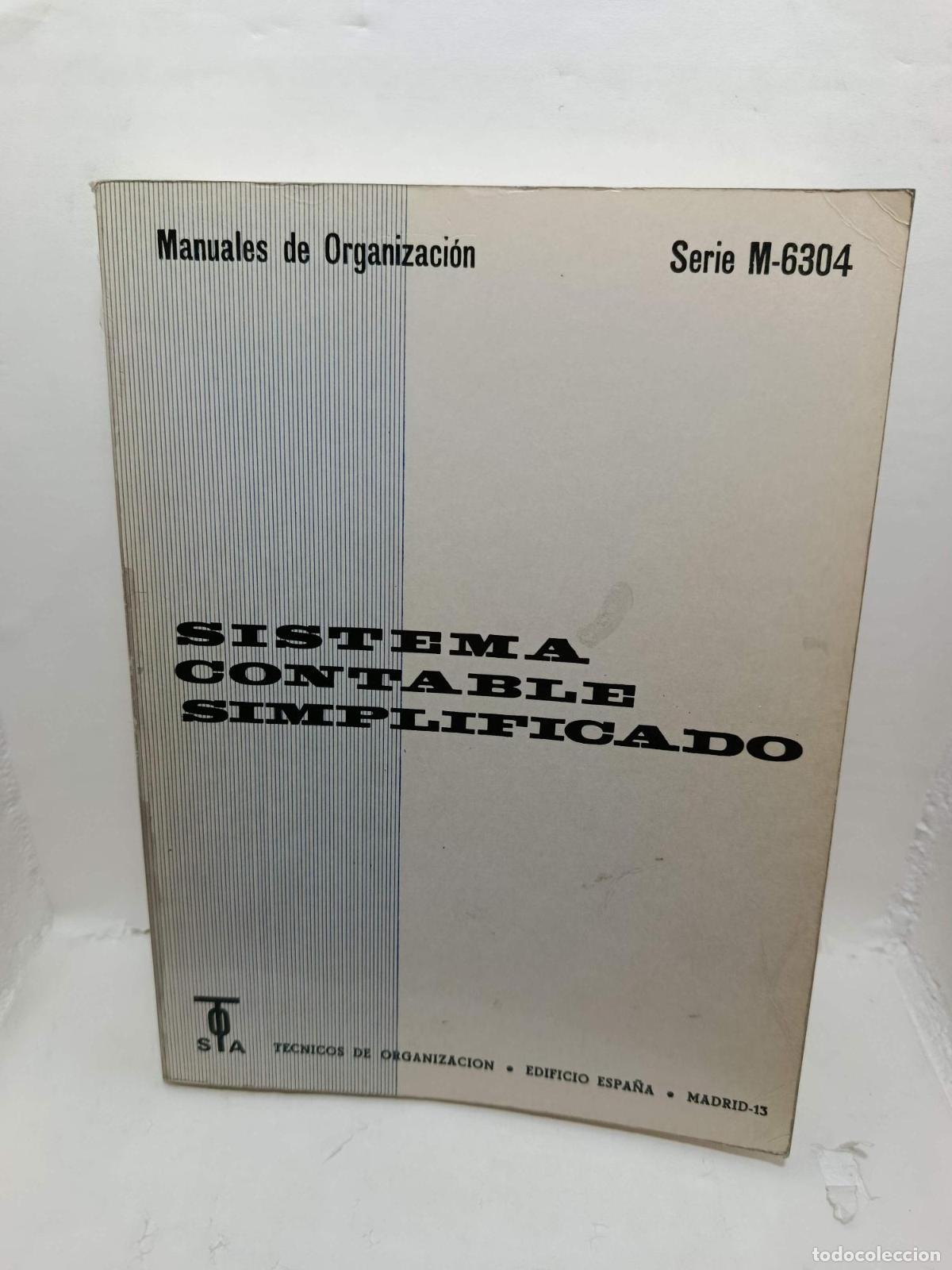 Libros: SISTEMA CONTABLE SIMPLIFICADO. Manuales de Organizaci&oacute;n, Serie M-6304 -