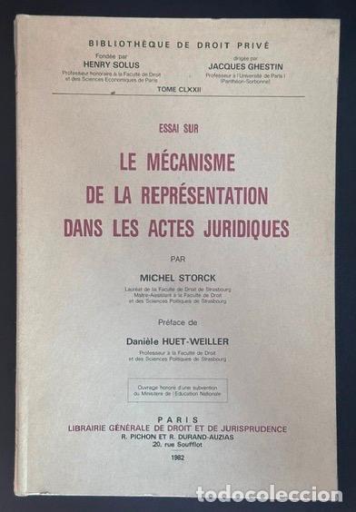 Libros: ESSAI SUR LE MECANISME DE LA REPRESENTATION DANS LES ACTES JURIDIQUES. Preface de Daniele Huet-... -