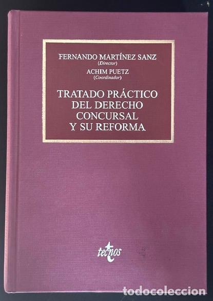 Libros: TRATADO PRACTICO DEL DERECHO CONCURSAL Y SU REFORMA - MARTINEZ SANZ, Fernando - PUETZ, Achim