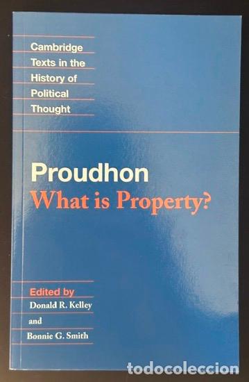 Libros: WHAT IS PROPERTY? - PROUDHON, Pierre-Joseph