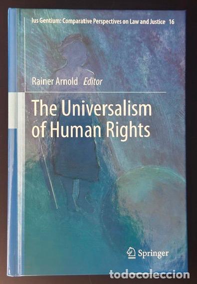 Libros: THE UNIVERSALISM OF HUMAN RIGHTS - ARNOLD, Rainer