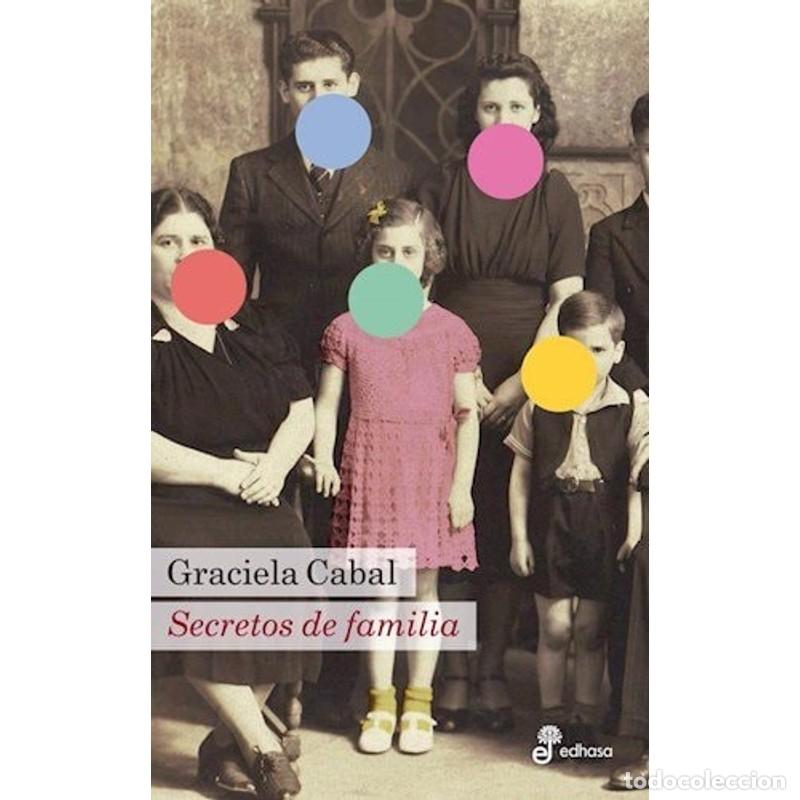 Libros: Secretos de familia - Graciela Cabal