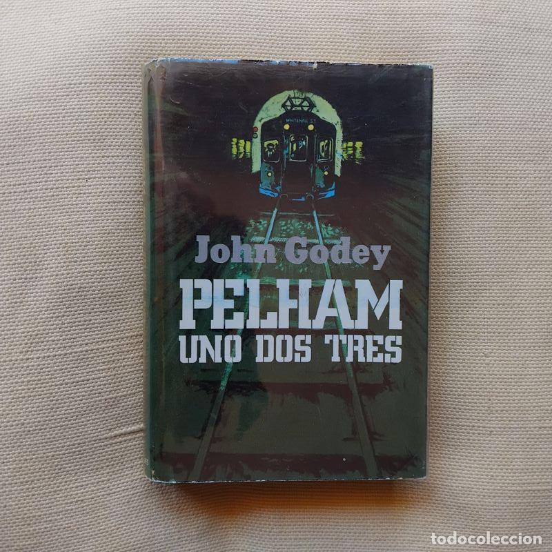 Libros: Pelham uno dos tres - John Godey - Foto 1