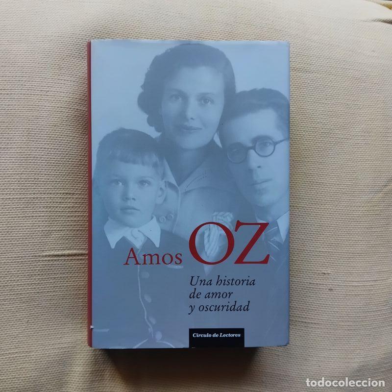 Libros: Una historia de amor y oscuridad - Amos Oz
