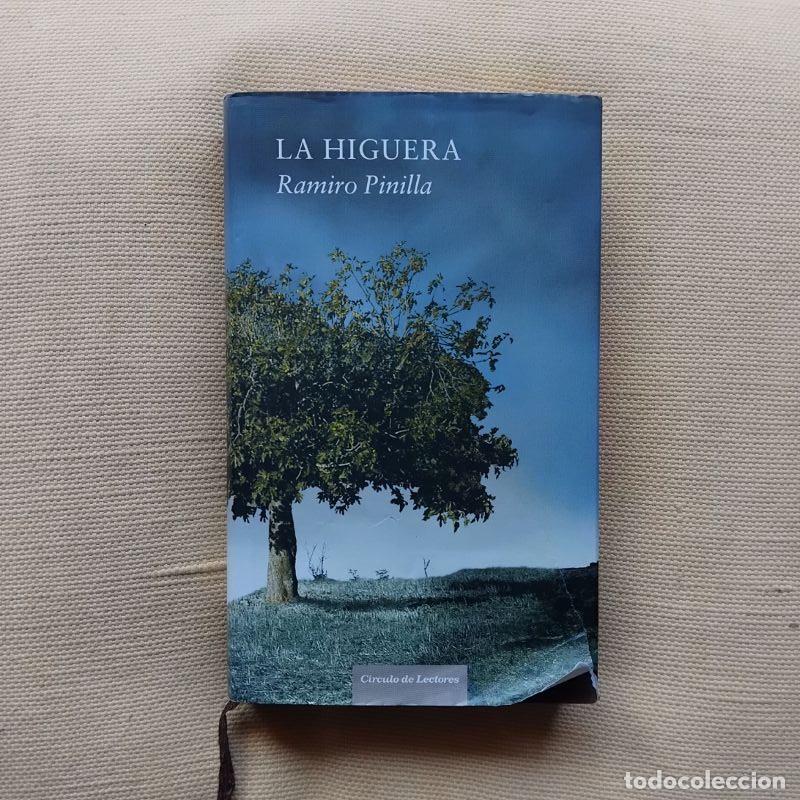 Libros: La higuera - Ramiro Pinilla - Foto 1