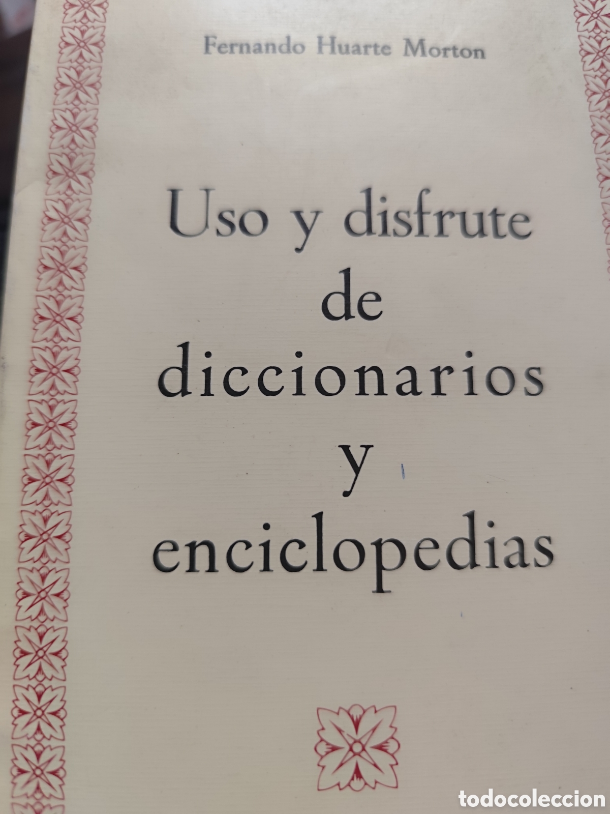 B&uuml;cher: USO Y DISFRUTE DE DICCIONARIOS Y ENCICLOPEDIAS RF 455