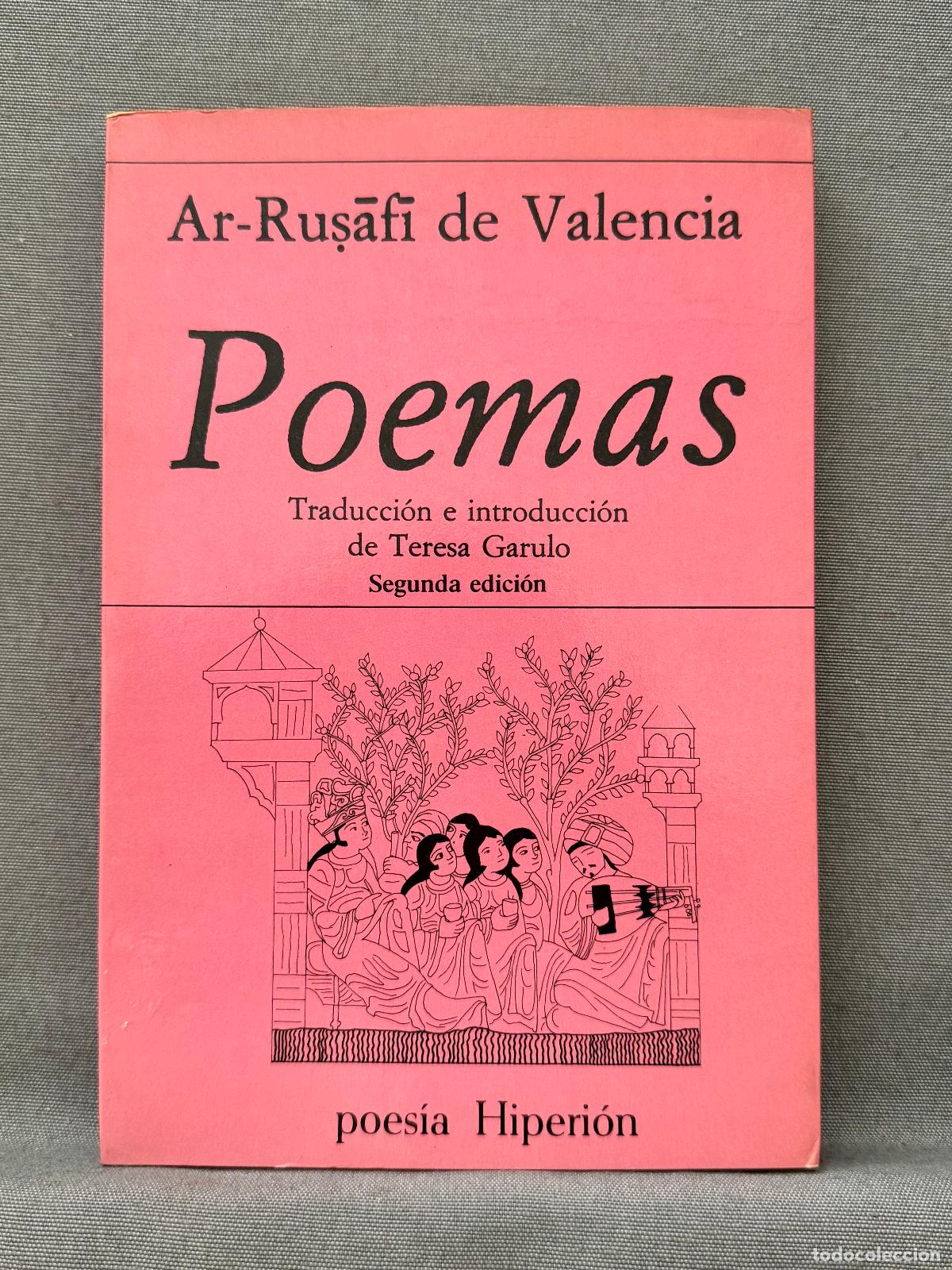 Libros: POEMAS. Traducci&oacute;n e introducci&oacute;n de Teresa Garulo. - AR-RUSAFI DE VALENCIA.