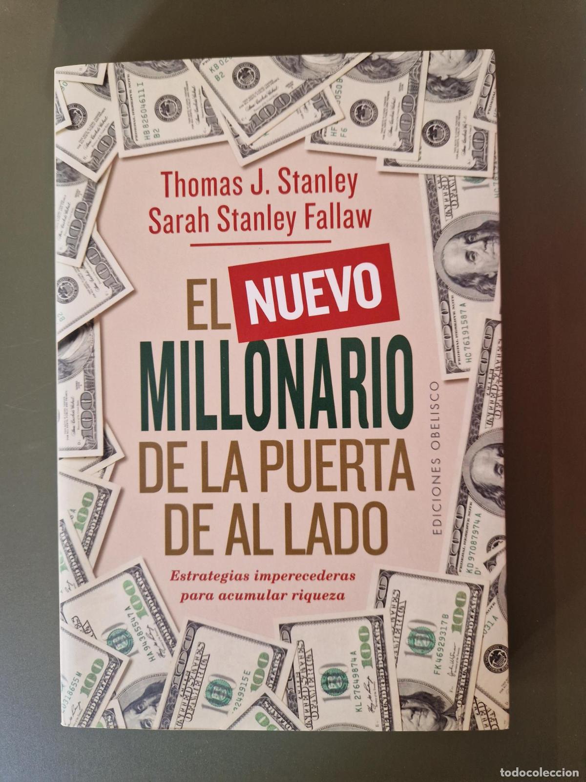 Livres: El nuevo millonario de la puerta de al lado - Stanley, Thomas J.; Stanley Fallaw, Sarah