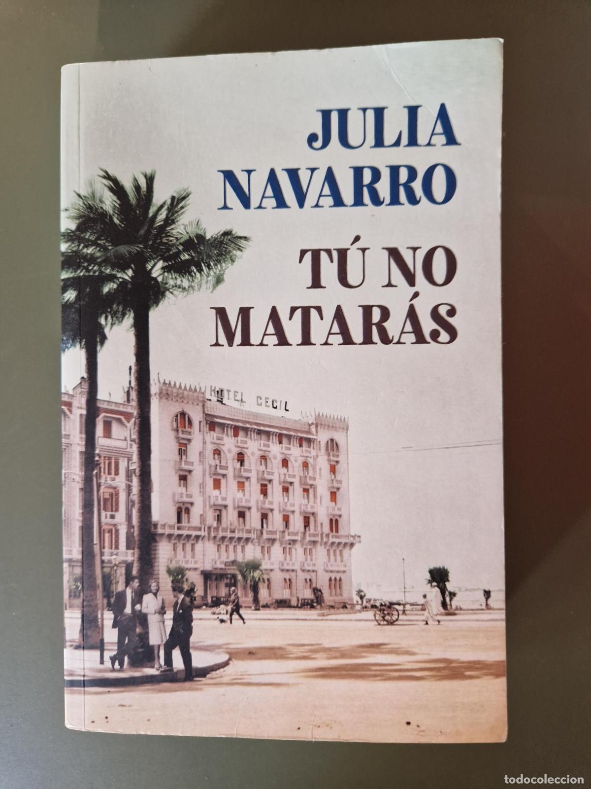 Livres: T&uacute; no matar&aacute;s - Julia Navarro