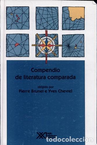 Livres: Compendio de literatura comparada - Pierre Brunel, Yves Chev - Pierre Brunel, Yves Chevrel