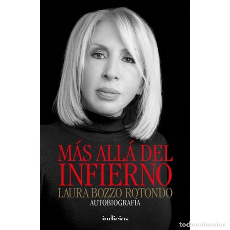 Libri di seconda mano: M&aacute;s all&aacute; del infierno : autobiograf&iacute;a - Laura Bozzo Rotondo - Laura Bozzo Rotondo