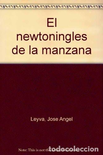 Livres: El ingl&eacute;s de la manzana Isaac Newton - Bram de Swaan - Bram de Swaan