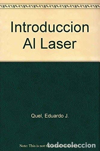Livres: Introduccion Al Laser (Spanish Edition) - Eduardo J. Quel, C - Eduardo J. Quel, Carlos A. Rosito