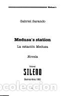Libri di seconda mano: La estaci&oacute;n Medusa - Gabriel Sarando - Gabriel Sarando