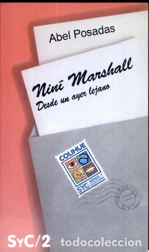 Livres: Nin&iacute; Marshall desde un ayer lejano - Abel Posadas - Abel Posadas