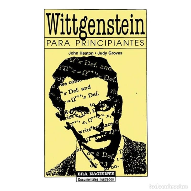Livres: Wittgestein Para Principiantes - John Heaton, Judy Groves - John Heaton, Judy Groves