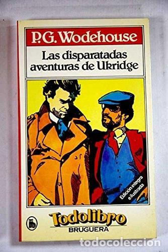 Libri di seconda mano: Las disparatadas aventuras de Ukridge - P. G. Wodehouse - P. G. Wodehouse
