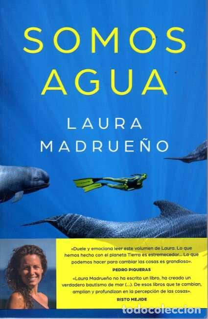 books: SOMOS AGUA. - MADRUE&Ntilde;O, Laura.