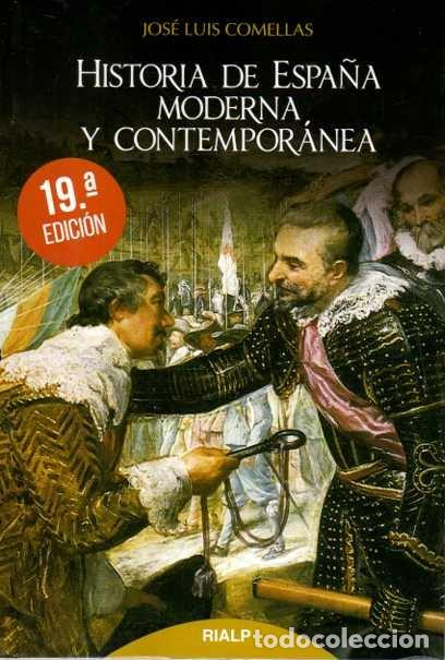 books: HISTORIA DE ESPA&Ntilde;A MODERNA Y CONTEMPORANEA. - COMELLAS, Jos&eacute; Luis.