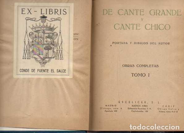 Libri di seconda mano: DE CANTE GRANDE Y CANTE CHICO. OBRAS COMPLETAS TOMO I. - LUNA, Jos&eacute; Carlos de.
