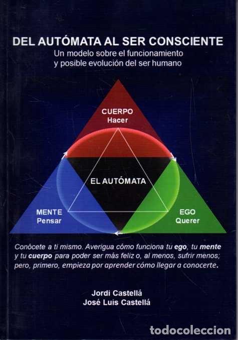 Livros em segunda m&atilde;o: DEL AUTOMATA AL SER CONSCIENTE. UN MODELO SOBRE EL FUNCIONAMIENTO Y POSIBLE EVOLUCION DEL SER HUMANO