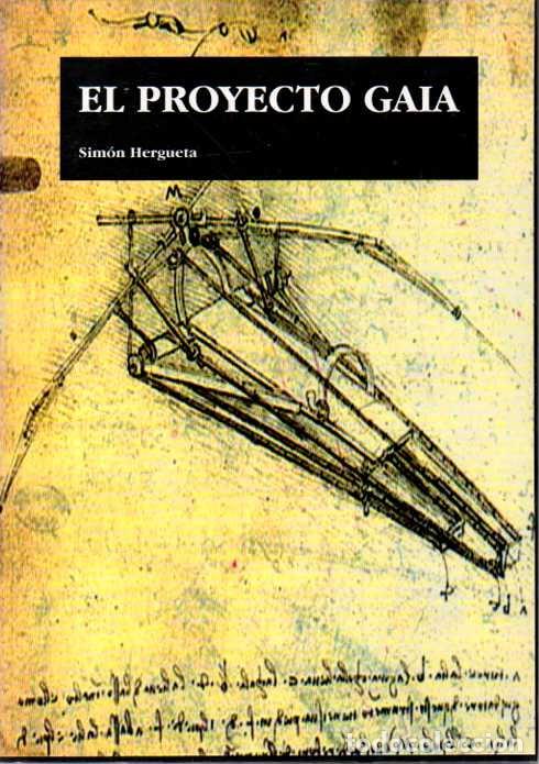 Livros em segunda m&atilde;o: EL PROYECTO GAIA. - HERGUETA, Sim&oacute;n.