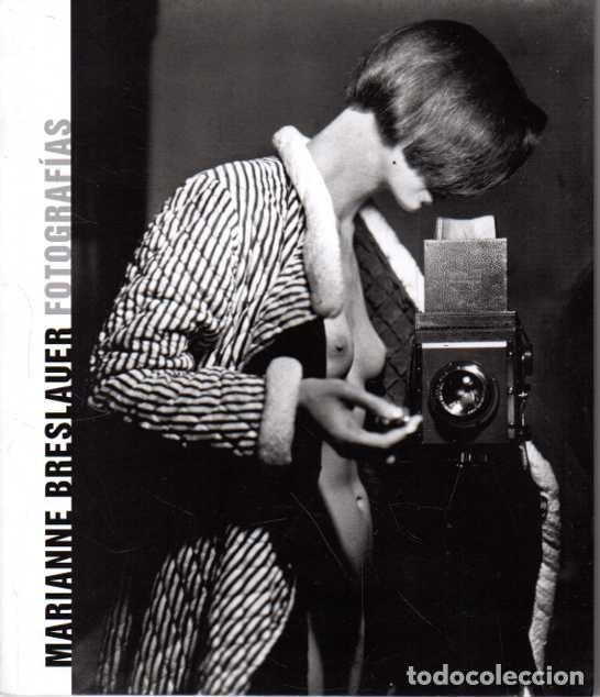 Libros: MARIANNE BRESLAUER. FOTOGRAFIAS 1927 - 1938. - VALDIVIESO, Mercedes.